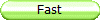 Fast