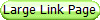 Large Link Page